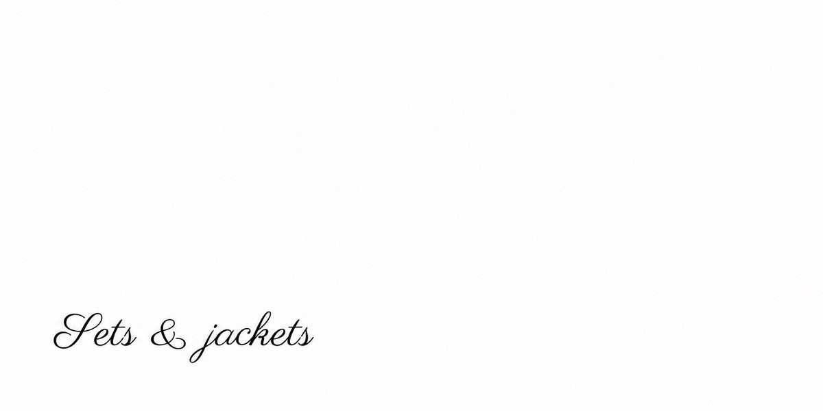Sets & Jackets
